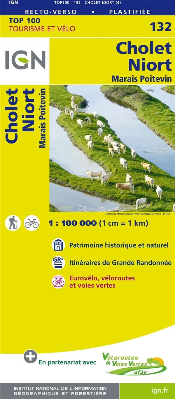 Cholet - Niort : marais Poitevin (Éd. 4) Institut national de l'information géographique et forestière ; [avec la collaboration de la Fédération française de la randonnée pédestre] ; [avec la collaboration de l'Association française de développement des v