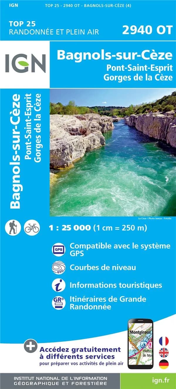 Bagnols-sur-Cèze : Pont-Saint-Esprit - Gorge de la Cèze (Éd. 4) Institut national de l'information géographique et forestière ; [avec la collaboration de la Fédération française de la randonnée pédestre]