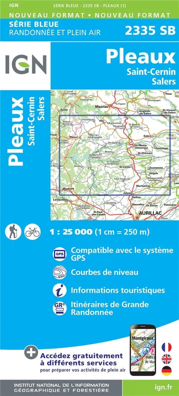 Pleaux : Saint-Cernin - Salers (Éd. 1) réalisé et édité par l'Institut national de l'information géographique et forestière ; [surcharges] Fédération française de la randonnée pédestre