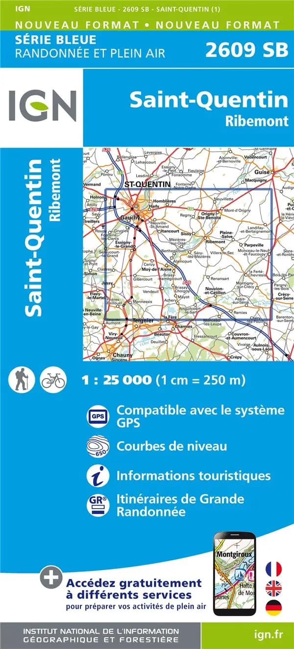 Saint-Quentin : Ribemont (Éd. 1) réalisé et édité par l'Institut national de l'information géographique et forestière ; [surcharges] Fédération française de la randonnée pédestre