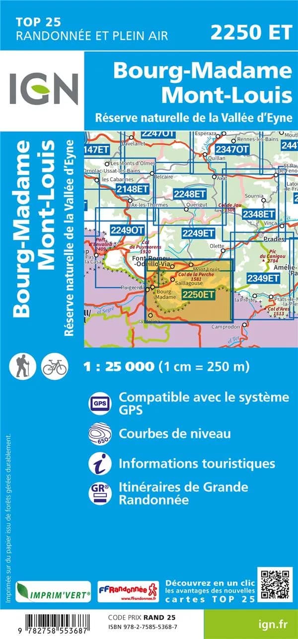 Bourg-Madame - Mont-Louis : Réserve naturelle de la Vallée d'Eyne (Éd. 6) Institut national de l'information géographique et forestière ; [avec la collaboration de la Fédération française de randonnée pédestre]