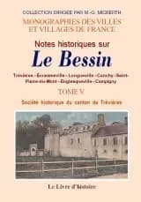 Notes historiques sur le Bessin... ([Reproduction en fac-similé]) par la Société historique du canton de Trévières