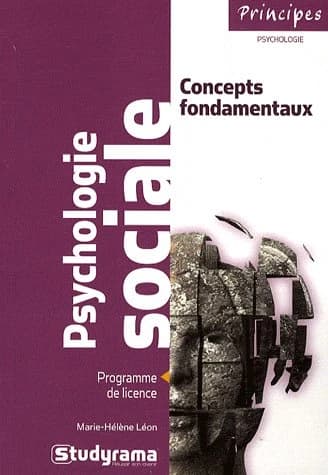 Psychologie sociale : Concepts fondamentaux