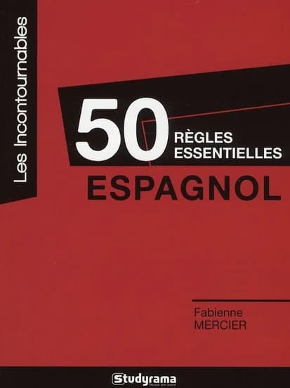 50 règles essentielles, espagnol