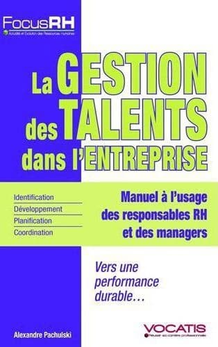 La gestion des talents dans l'entreprise : vers une performance durable