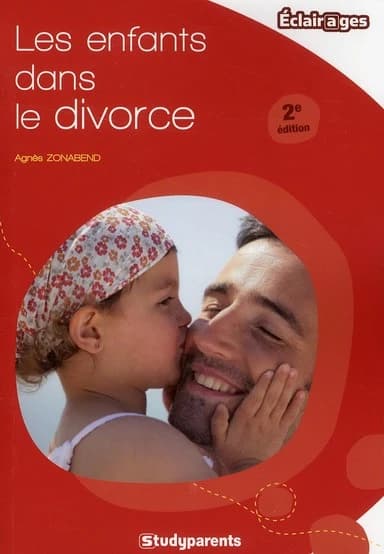 Les enfants dans le divorce ([2e éd.]) Agnès Zonabend