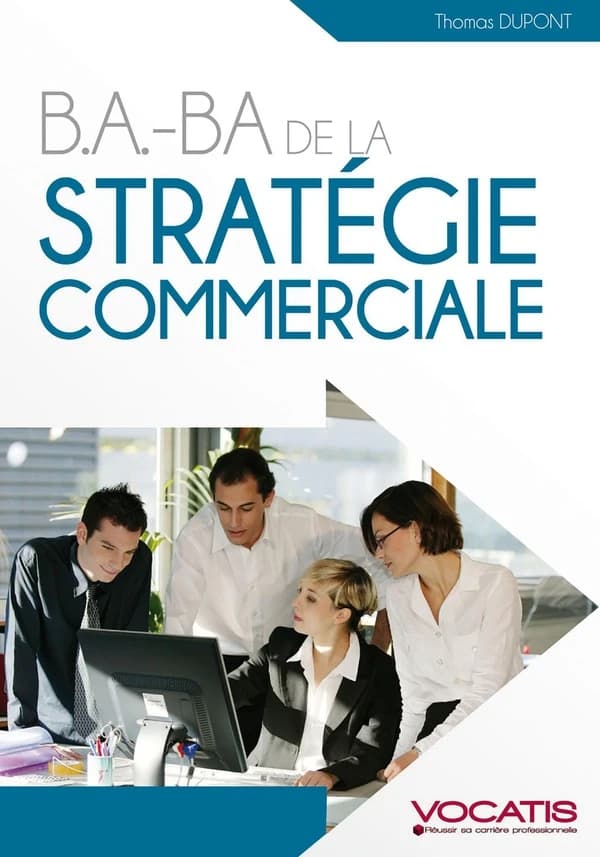 B.a.-ba de la stratégie commerciale