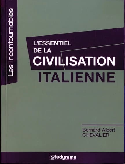 L'essentiel de la civilisation italienne