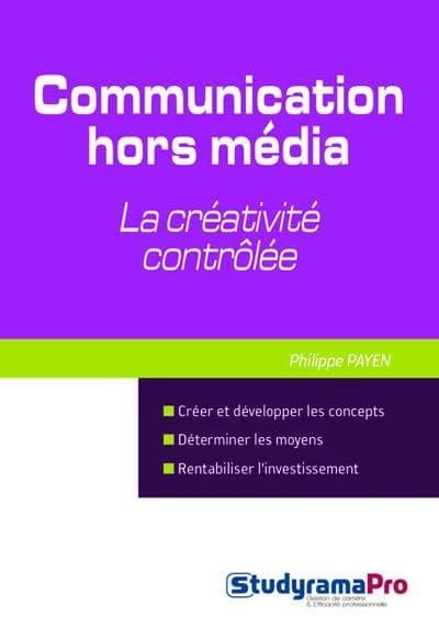 Communication hors média : la créativité contrôlée