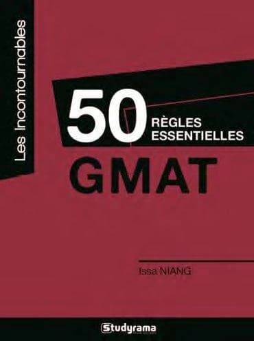 50 règles essentielles GMAT : tout en anglais
