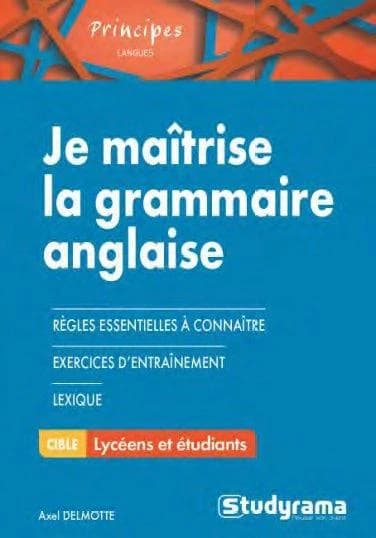 Je maîtrise la grammaire anglaise