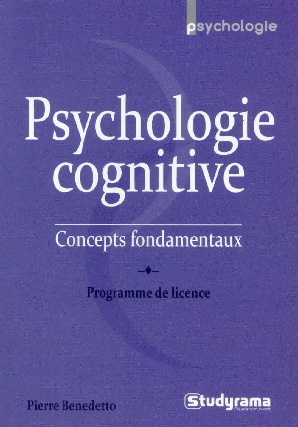 Psychologie cognitive : concepts fondamentaux