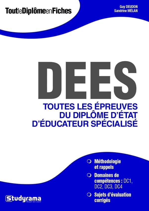 DEES : toutes les épreuves du diplôme d'État d'éducateur spécialisé