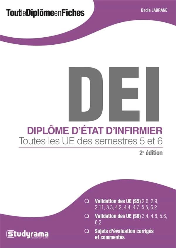 Diplôme d'État d'infirmier : toutes les UE des semestres 5 et 6 (2e éd. revue et augmentée) Badia Jabrane ; ouvrage dirigé par Laurence Brunel