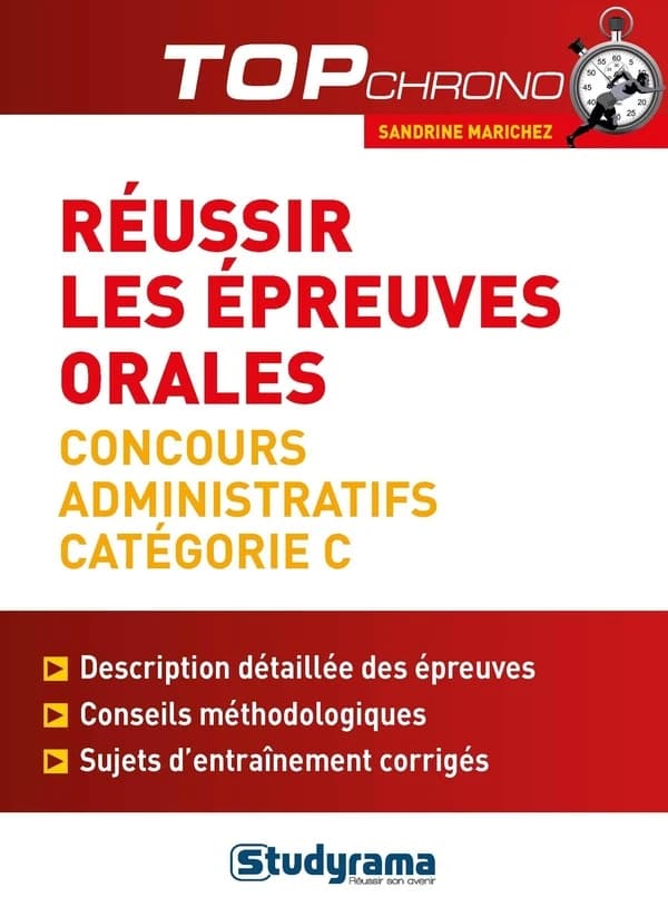 Réussir les épreuves orales : concours administratifs catégorie C