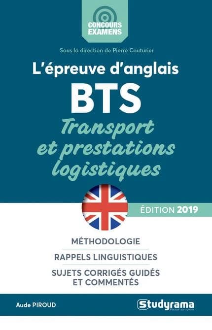 L'épreuve d'anglais au BTS ; transport et prestations logistiques (édition 2019)