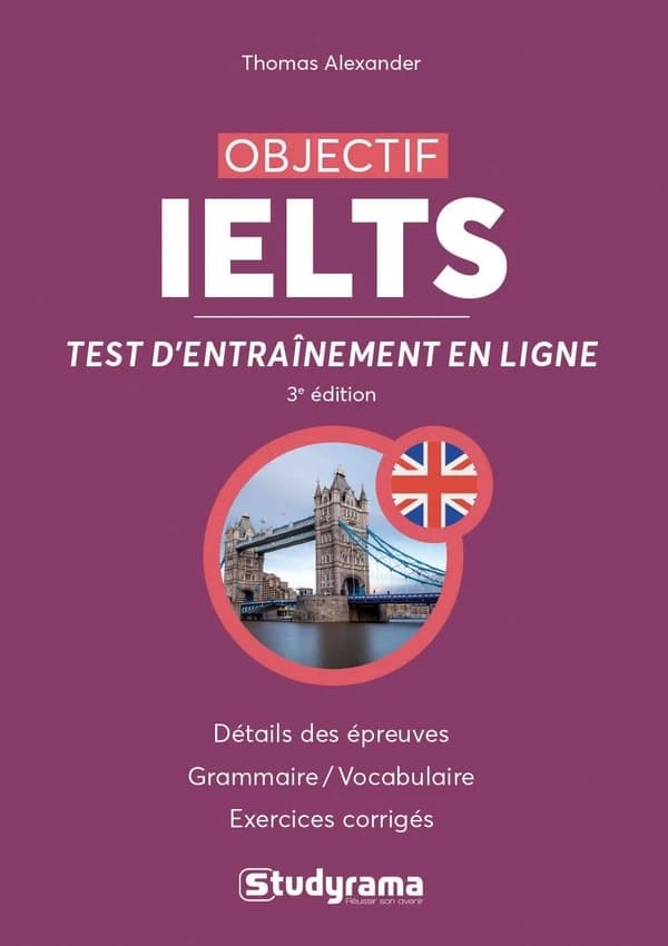 Objectif IELTS (3e éd.) Thomas Alexander