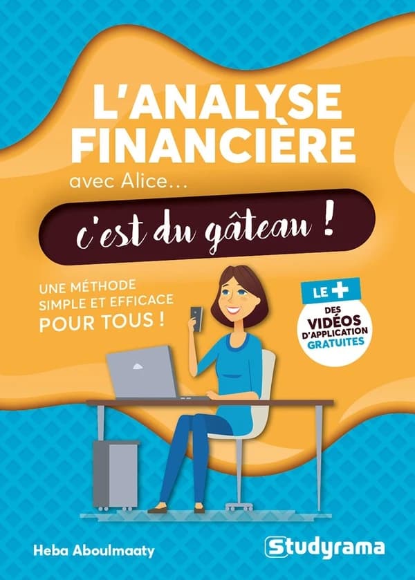 L'analyse financière avec Alice, c'est du gâteau !