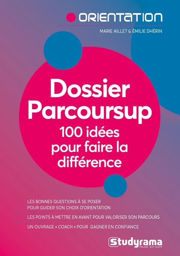 Dossier Parcoursup : 100 idées pour faire la différence