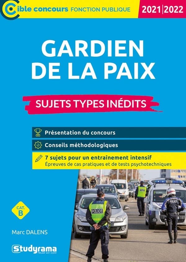 Gardien de la paix : Sujets types inédits