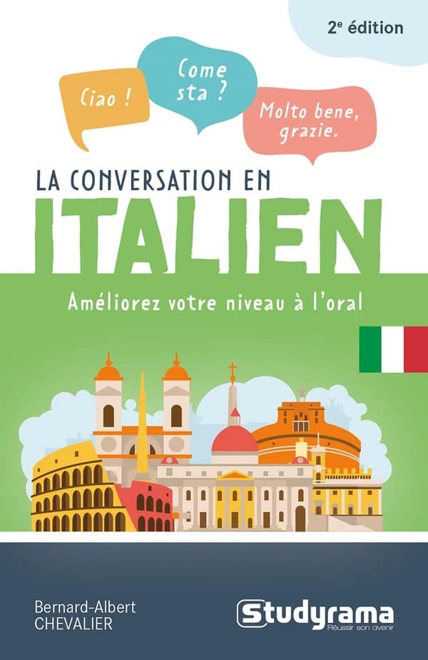 La conversation en italien (2e éd.) Bernard-Albert Chevalier