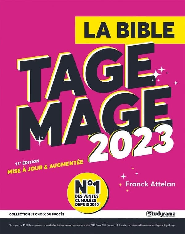 La bible du Tage Mage : admissions 2023 (13e éd. mise à jour et enrichie) Franck Attelan