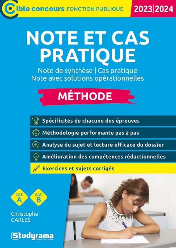 Note et cas pratique : note de synthèse, cas pratique, note avec solutions opérationnelles (Nouvelle éd., revue et corrigée) Christophe Carles ; ouvrage dirigé par Laurence Brunel