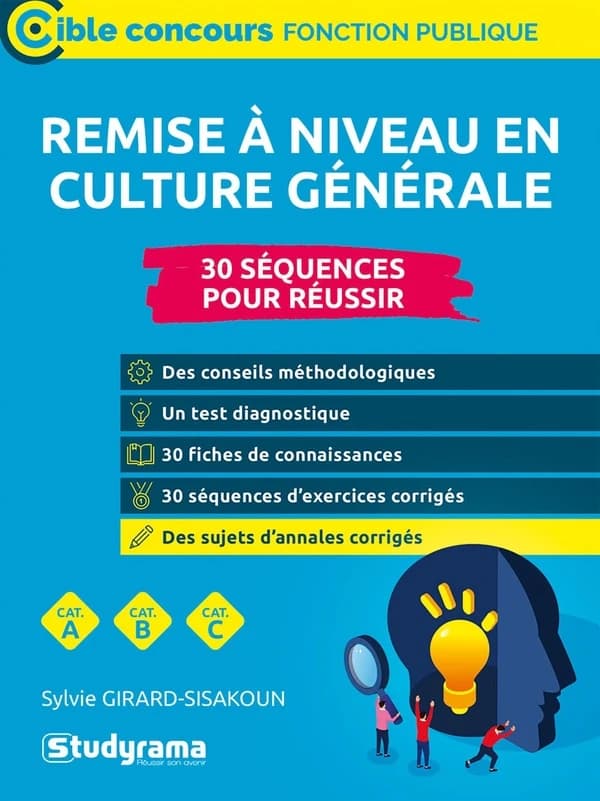 Remise à niveau en culture générale : concours de catégories A, B et C