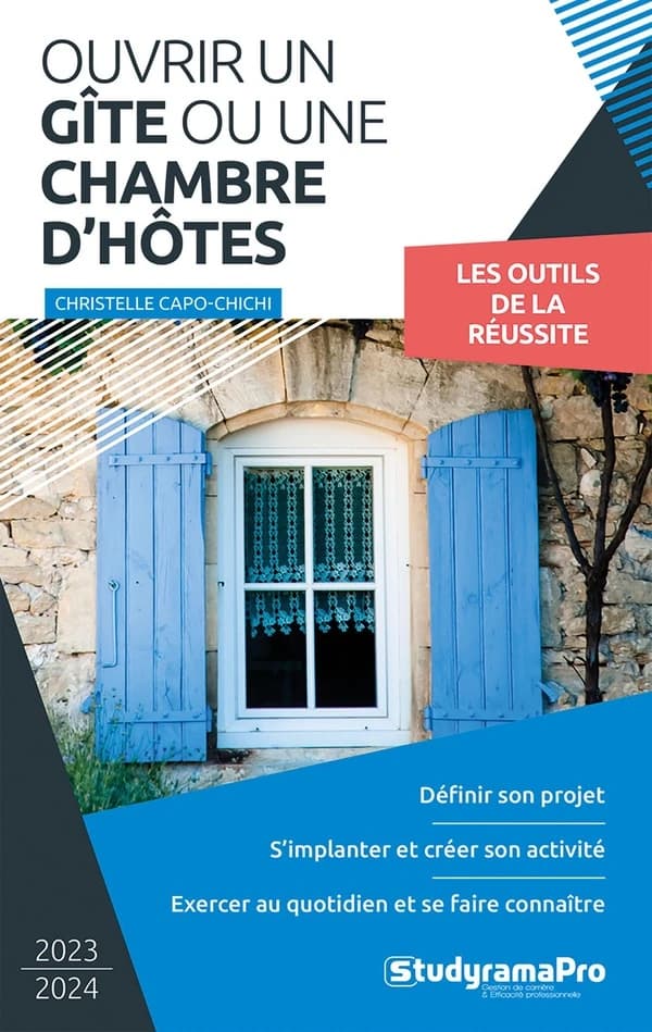 Ouvrir un gîte ou une chambre d'hôte ([Éd.] 2023-2024) Christelle Capo-Chichi