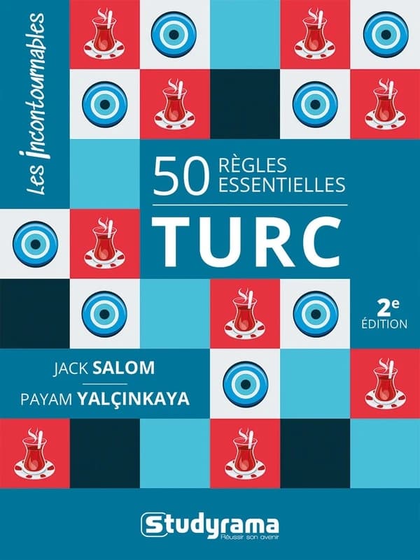 50 règles essentielles, turc (2e éd.) Jack Salom et Payam Yalçinkaya