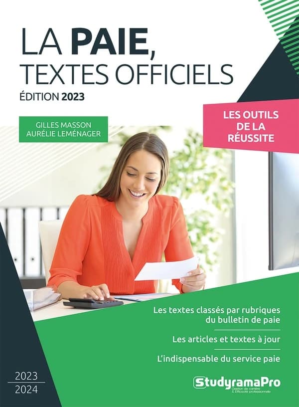 La paie, textes officiels (Éd. 2023) Gilles Masson, Aurélie Leménager