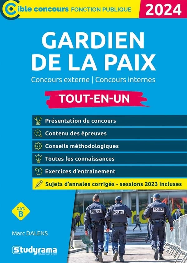 Gardien de la paix (Nouvelle éd. revue et augmentée) Marc Dalens ; ouvrage dirigé par Laurence Brunel