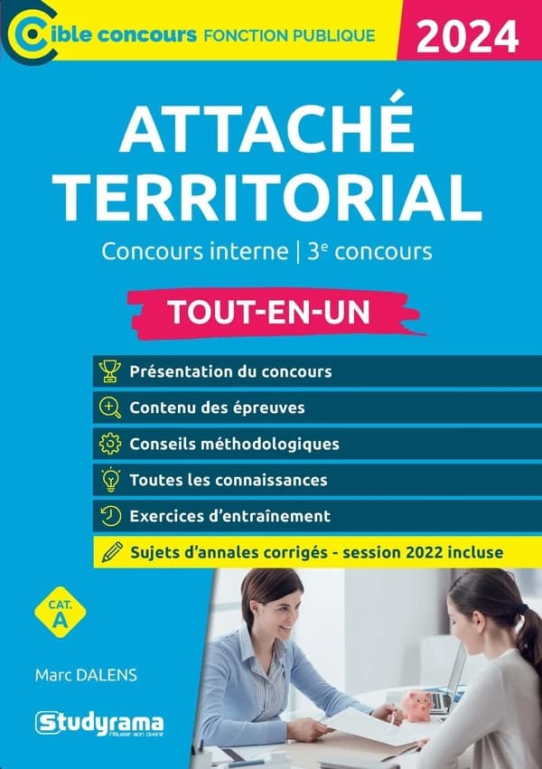 Attaché territorial, concours interne et 3e concours (Nouvelle éd. revue et enrichie)
