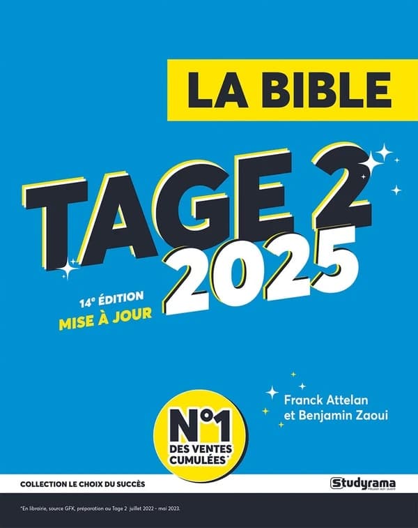 La bible du Tage 2 : admissions 2025 (14e éd. mise à jour) Franck Attelan & Benjamin Zaoui