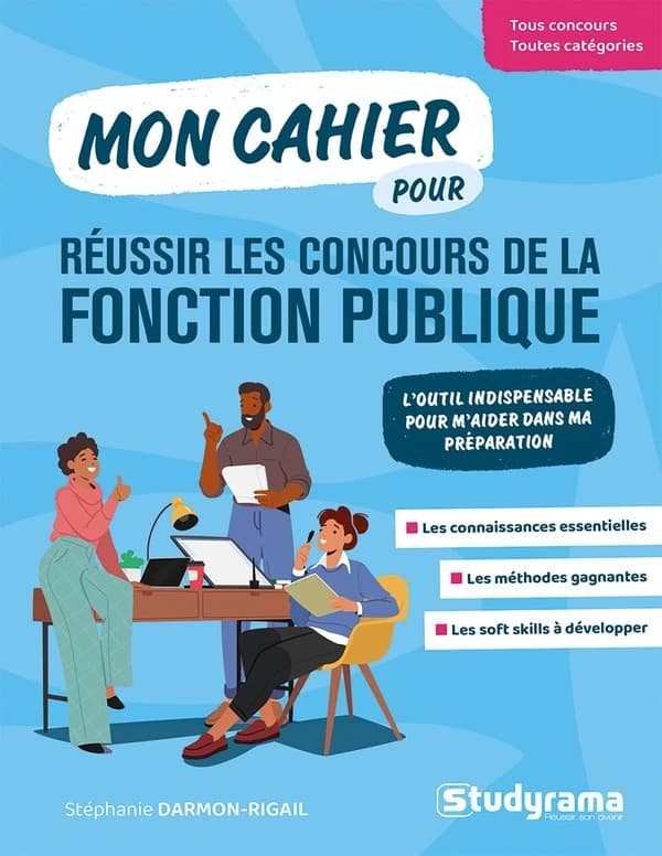Mon cahier pour réussir les concours de la fonction publique : L'outil indispensable pour m'aider dans ma préparation