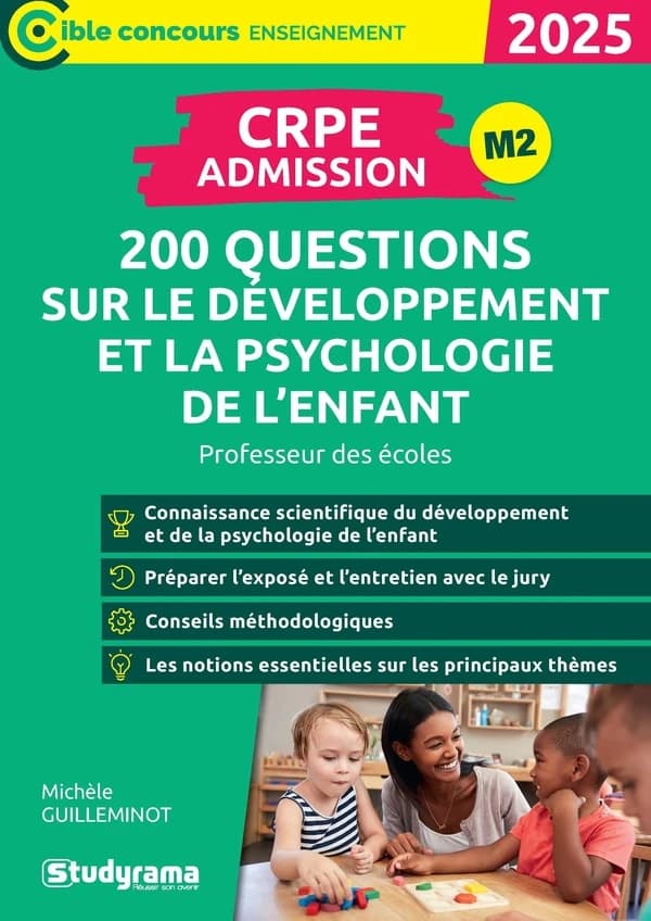 CRPE admission : 200 questions sur le développement et la psychologie de l'enfant