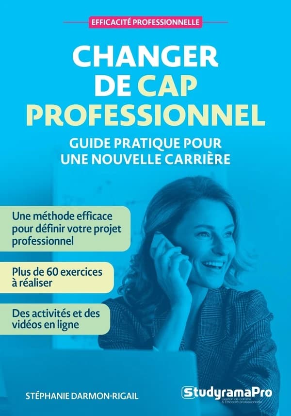 Changer de cap professionnel : Le manuel pratique pour une nouvelle carrière