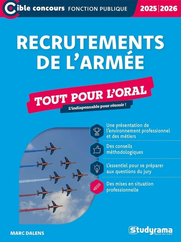 Recrutements de l'armée ; Tout pour l'oral (édition 2025