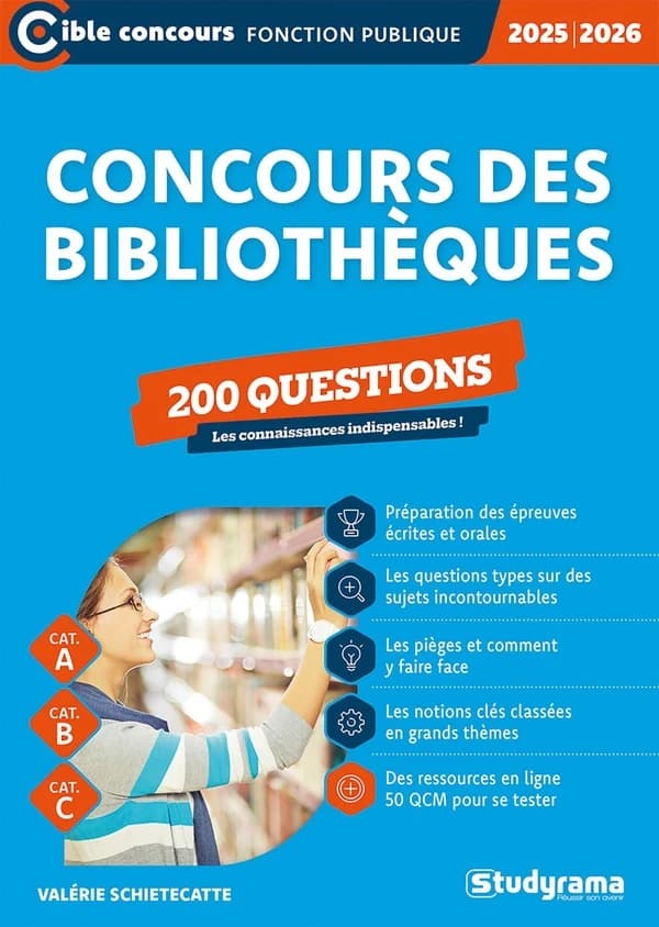 200 questions concours de bibliothèques (Ed. 2025-2026) Valérie Schietecatte ; ouvrage dir. par Laurence Brunel