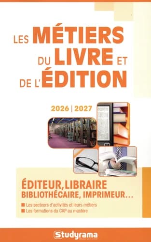 Les métiers du livre et de l'édition (Éd. 2026-2027)