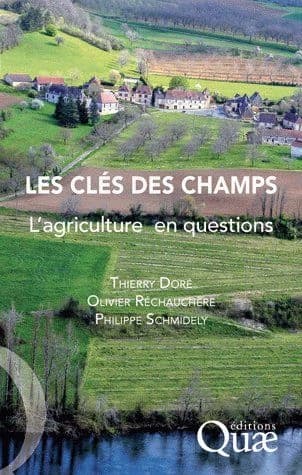 Les clés des champs : l'agriculture en questions