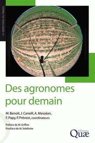 Des agronomes pour demain : accompagner la diversité des agricultures pour un développement durable