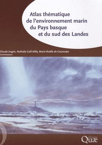 Atlas thématique de l'environnement marin du Pays basque et du sud des Landes