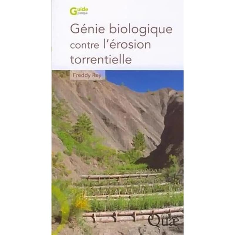 Génie biologique contre l'érosion torrentielle