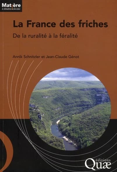 La France des friches : de la ruralité à la féralité