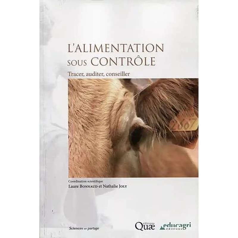 L'alimentation sous contrôle : tracer, auditer, conseiller : ouvrage collectif