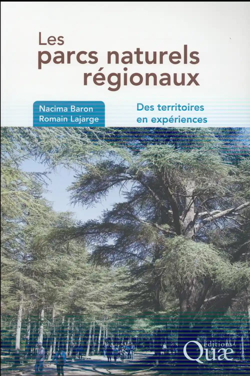 Les parcs naturels régionaux : des territoires en expériences