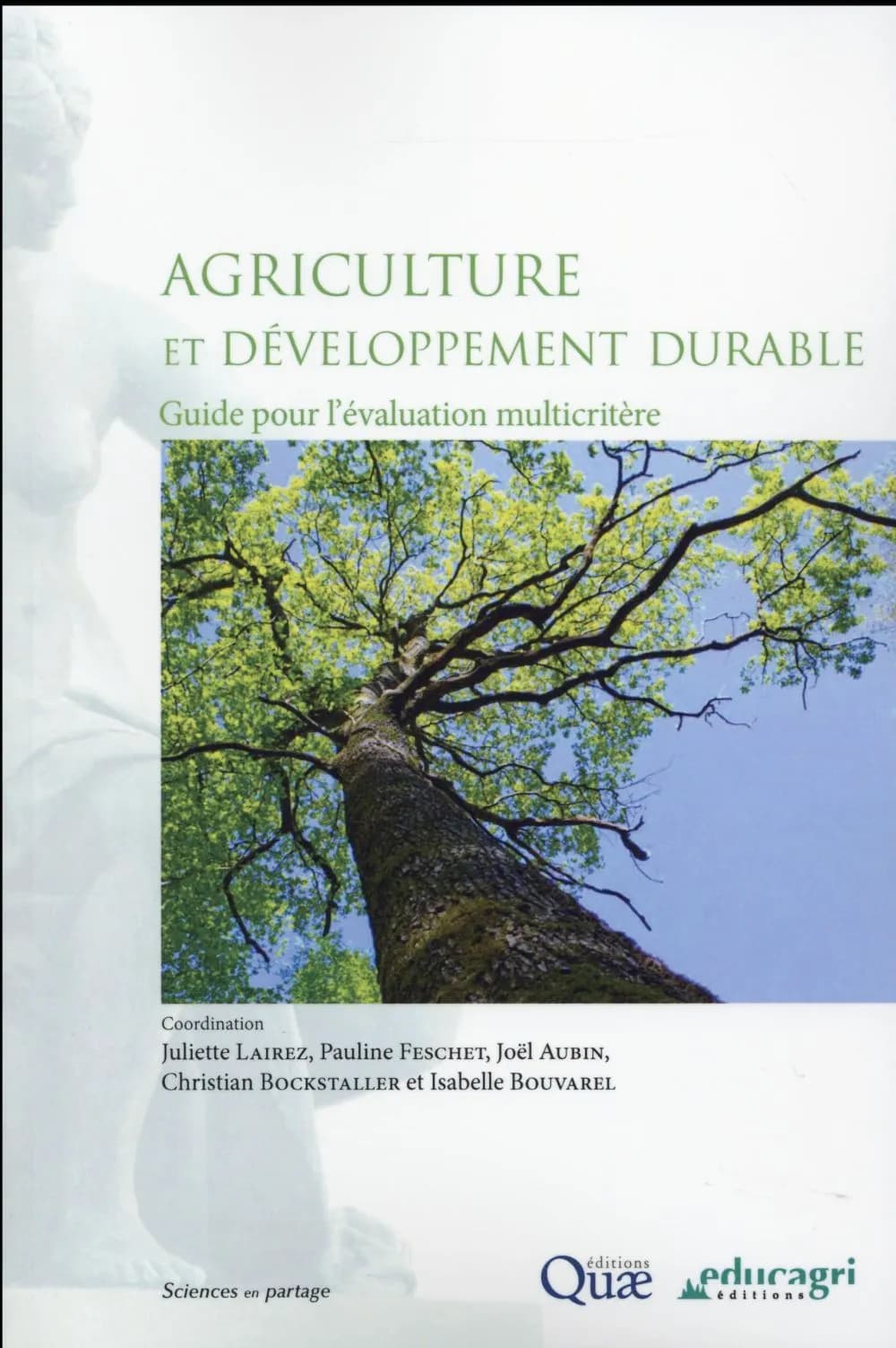 Agriculture et développement durable ; guide pour l'évaluation multicritère