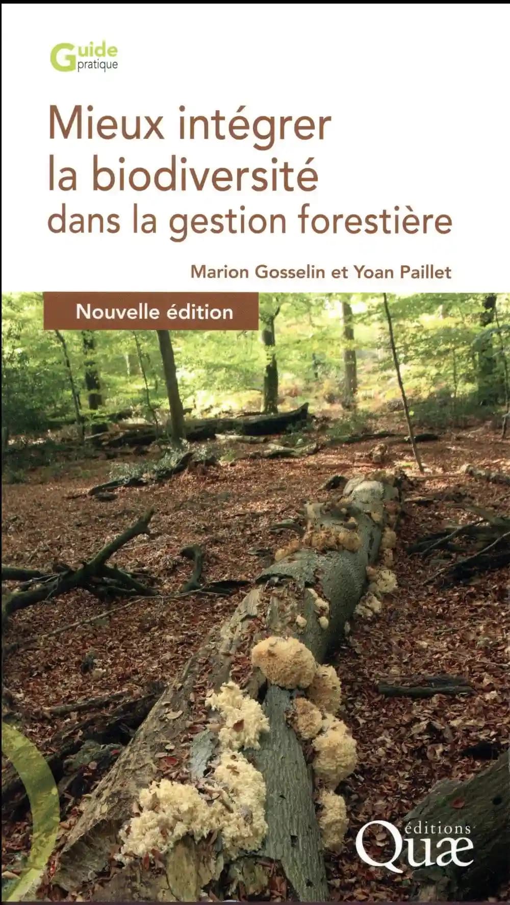 Mieux intégrer la biodiversité dans la gestion forestière