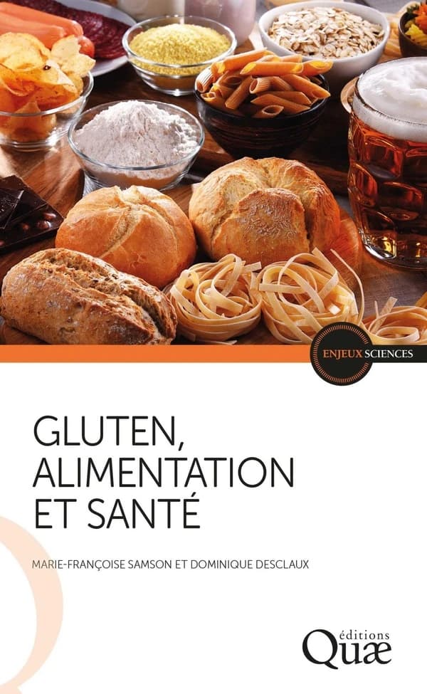 Gluten, alimentation et santé : Marie-Françoise Samson et Dominique Desclaux